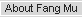 about_fang mu